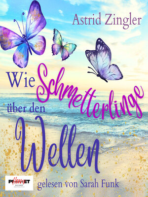 cover image of Wie Schmetterlinge über den Wellen